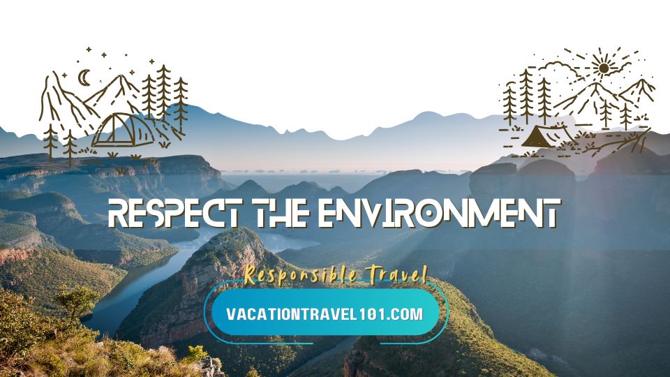 respect the environment